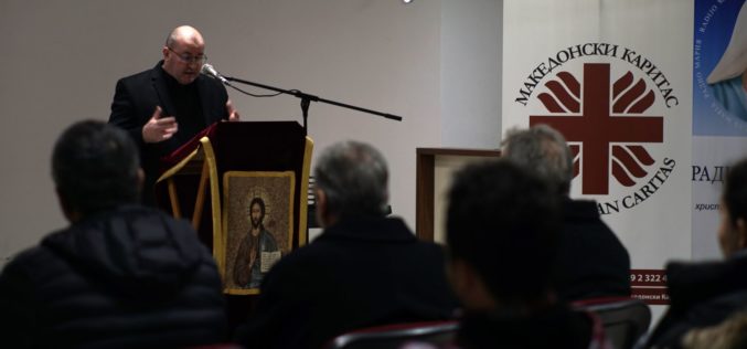 Во Струмица се одржа трибина на тема: „Посланието на Македонски Каритас – грижата на Црквата за нејзините луѓе“